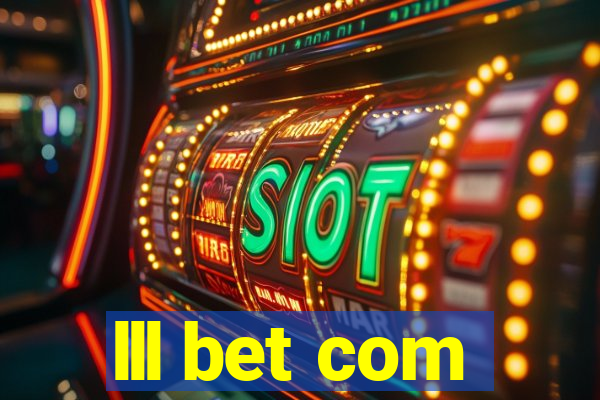 lll bet com